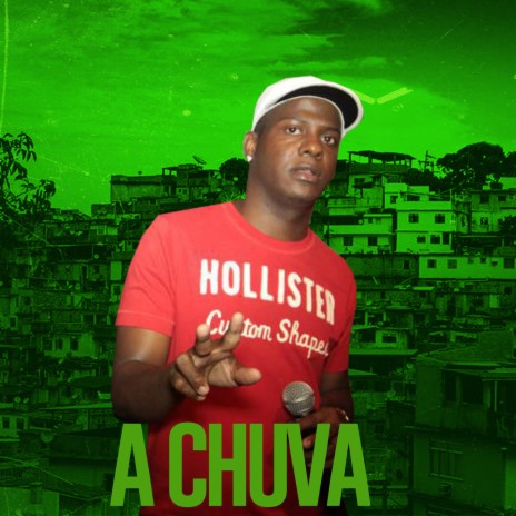 A Chuva | Boomplay Music