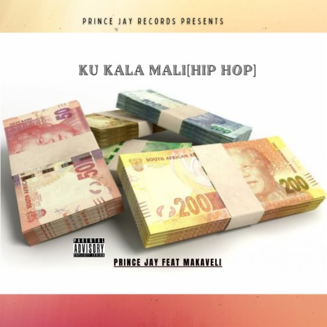 KU KALA MALI ft. MAKAVELI | Boomplay Music