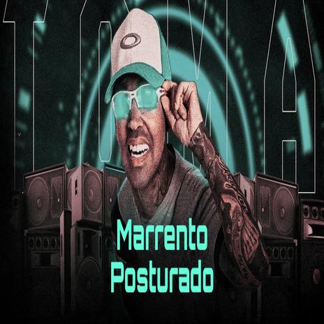 Marrento Posturado | Boomplay Music