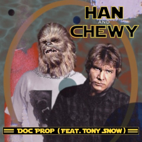 Han & Chewy ft. Tony Snow | Boomplay Music