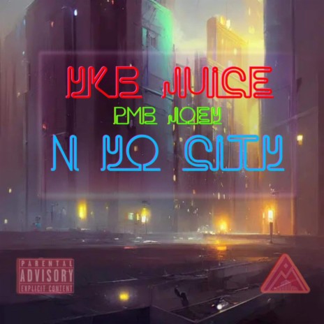 N Yo City ft. PMB Joey | Boomplay Music