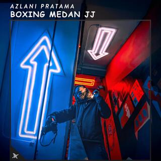 Boxing Medan Jj