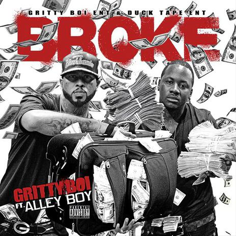 Broke ft. Alley Boy | Boomplay Music