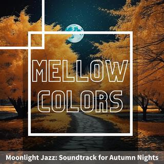 Moonlight Jazz: Soundtrack for Autumn Nights