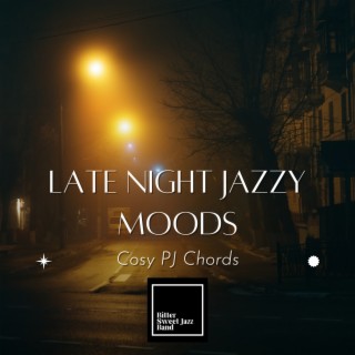 Late Night Jazzy Moods - Cosy PJ Chords