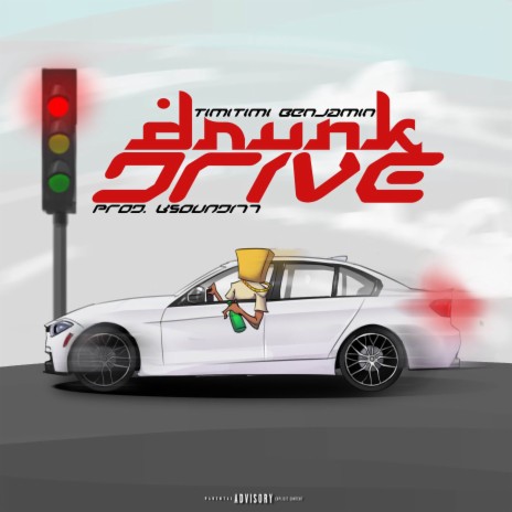 Drunk Drive | Boomplay Music