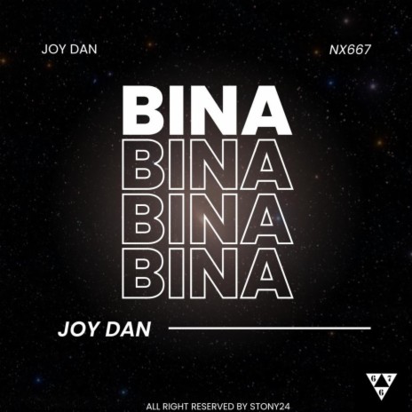 Bina ft. Joy Dan 667 | Boomplay Music