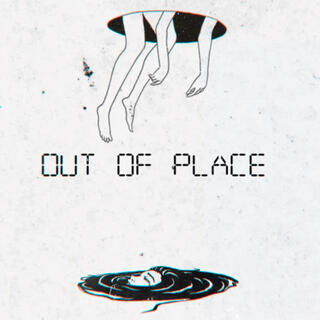 Out Of Place