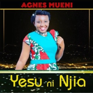 Yesu Ni Njia