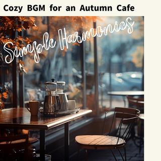 Cozy Bgm for an Autumn Cafe