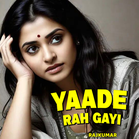 Yaade Rah Gayi | Boomplay Music