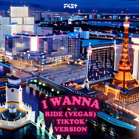 I Wanna Ride (Vegas) | Boomplay Music