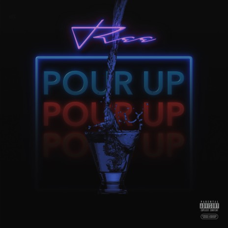 Pour Up | Boomplay Music