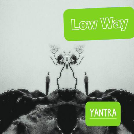 Low Way | Boomplay Music