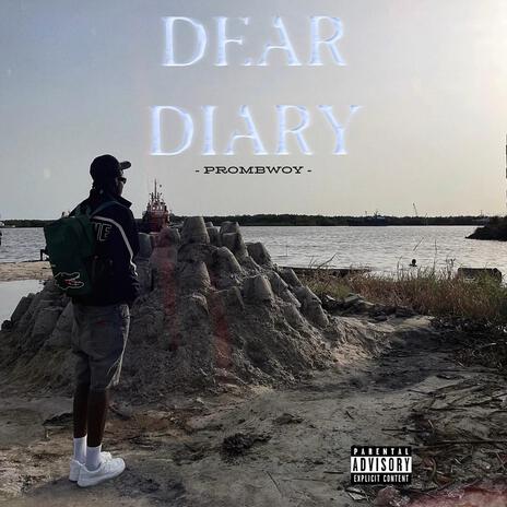 Dear Diary | Boomplay Music