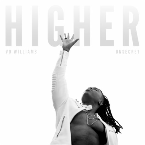 Higher ft. Vo Williams | Boomplay Music