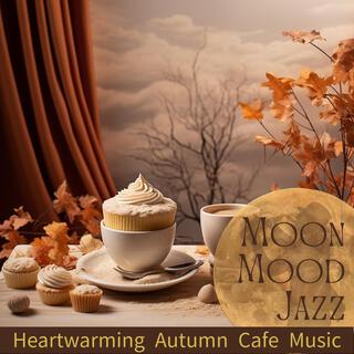 Heartwarming Autumn Cafe Music