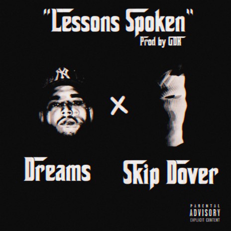 LESSONS SPOKEN ft. SKIP DOVER | Boomplay Music