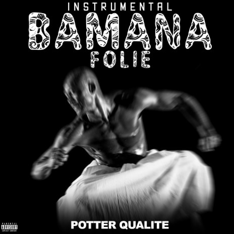 Instrumental Bamana folie | Boomplay Music