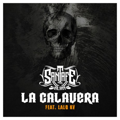 La Calavera ft. Lalo Kv | Boomplay Music