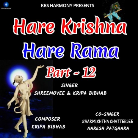 Hare Krishna Hare Rama Part - 12 ft. Kripa Bibhab | Boomplay Music