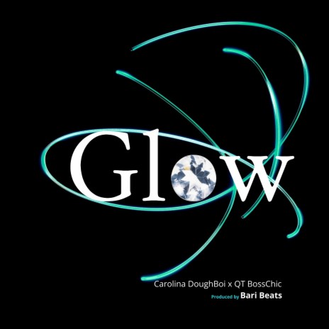 Glow ft. QT BOSSCHIC | Boomplay Music