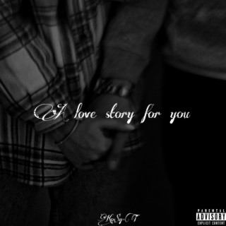 A Love Story for You (EP)