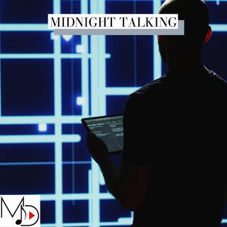 Midnight Talking