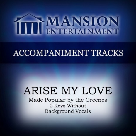 Arise My Love (Vocal Demo) (Accompaniment Track) | Boomplay Music