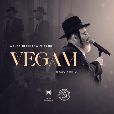 Vegam ft. Isaac Honig | Boomplay Music