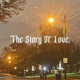 The Story Of Love