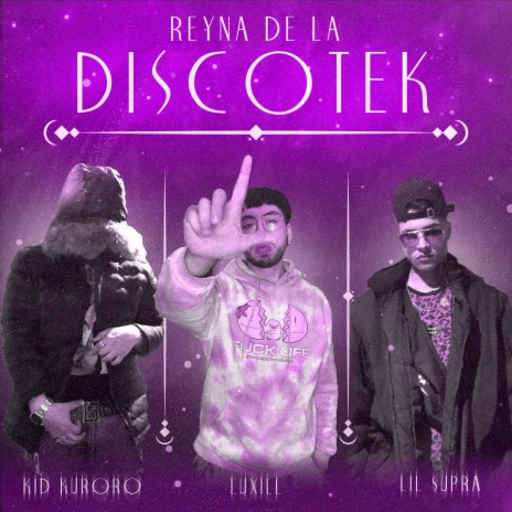 Reyna de la discotek ft. Lil Supra. & Young G.O.D | Boomplay Music