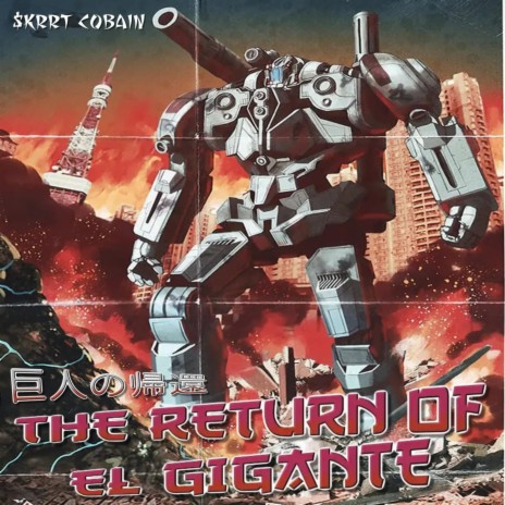 The Return of El Giganté | Boomplay Music