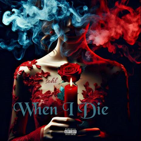 When I Die | Boomplay Music