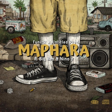 Maphara ft. Funi-R, Big Ben & Nino Jr | Boomplay Music
