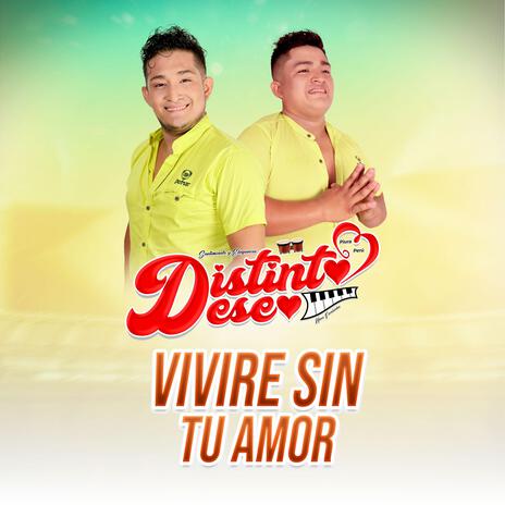 Vivire Sin Tu Amor | Boomplay Music