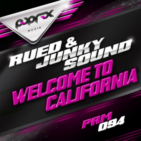 Welcome To California (Oh Shit! Remix) ft. Rued | Boomplay Music