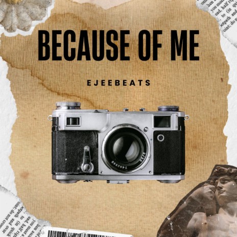 Beacause of me | Boomplay Music