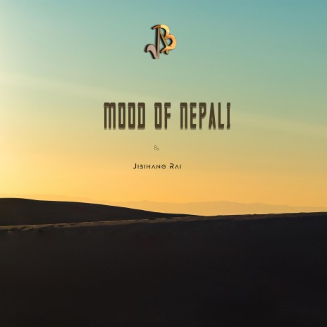 Mood Of Nepali (Instrumental) | Boomplay Music
