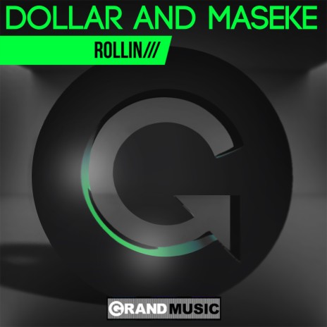 Rollin (Original Mix) ft. Maseke | Boomplay Music