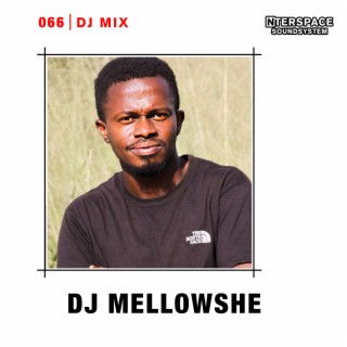 InterSpace 066: DJ Mellowshe (DJ Mix)