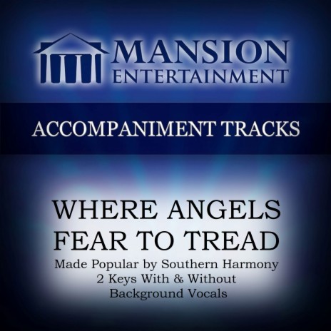 Where Angels Fear to Tread (Vocal Demo) | Boomplay Music