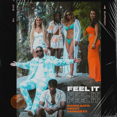 Feel It ft. Deezy & Vandex | Boomplay Music