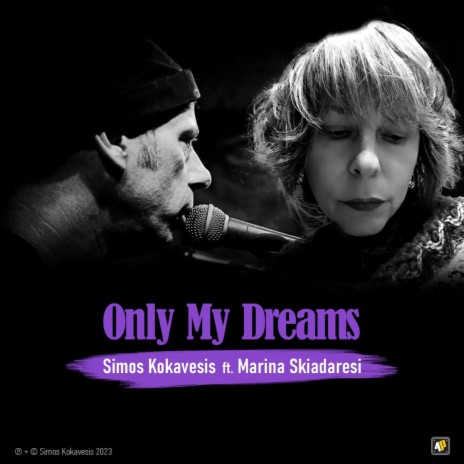 Only My Dreams ft. Marina Skiadaresi | Boomplay Music