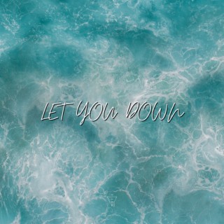 Let you down