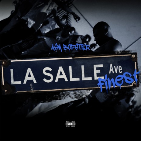 La Salle Ave Finest | Boomplay Music