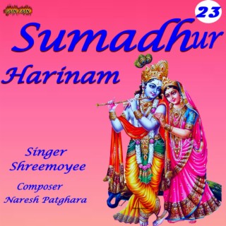 Sumadhur Harinam Part - 23