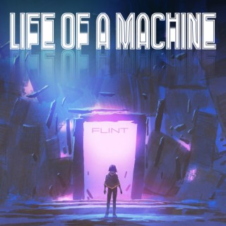 Life of a Machine