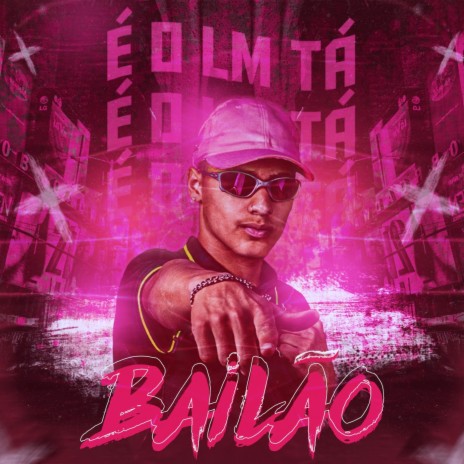 Bailão | Boomplay Music