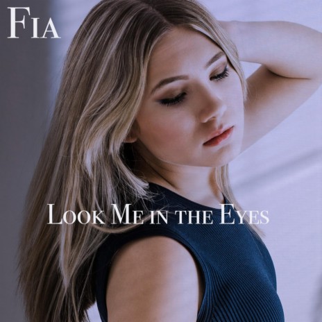 Look Me In The Eyes | Boomplay Music